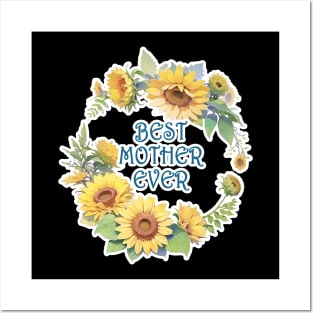 Best Mother Ever Posters and Art